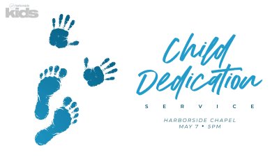 Child Dedication Service - May 7th